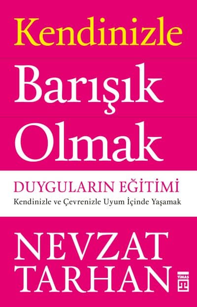 Kendinizle Barışık Olmak