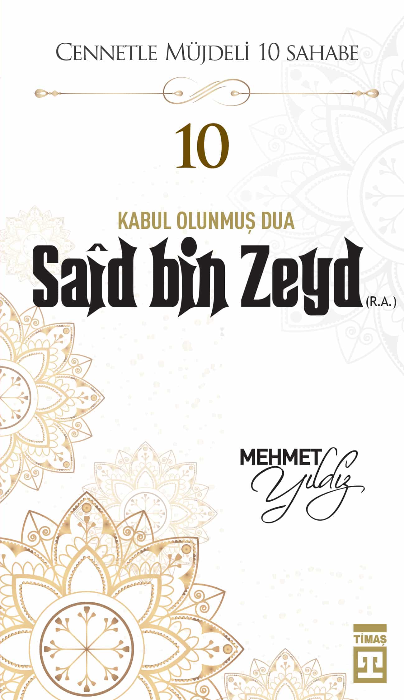 Saıd Bin Zeyd (R.A.)