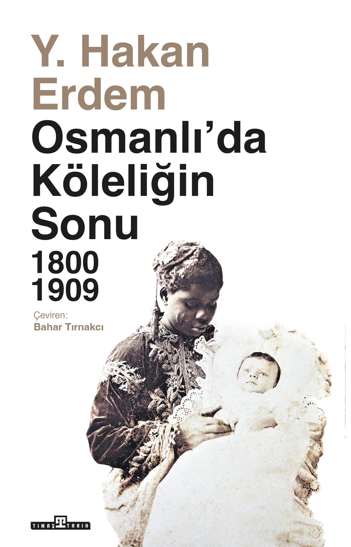 Osmanlı'da Köleliğin Sonu