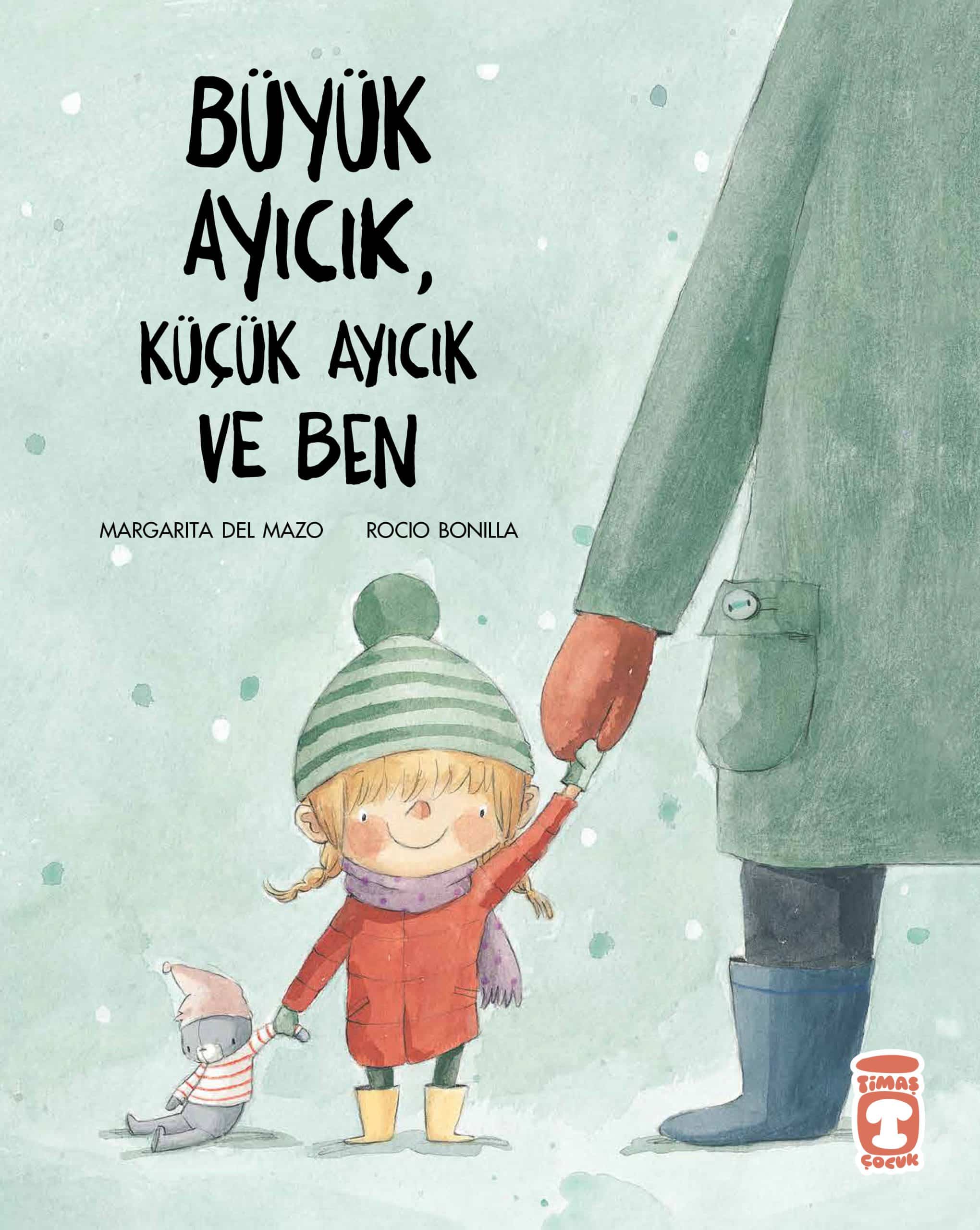 Büyük Ayıcık Küçük Ayıcık ve Ben 1