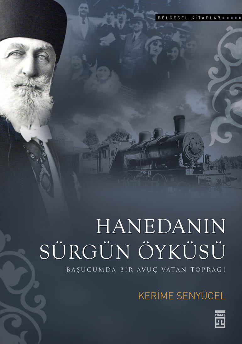 Hanedanın Sürgün Öyküsü (Eski)