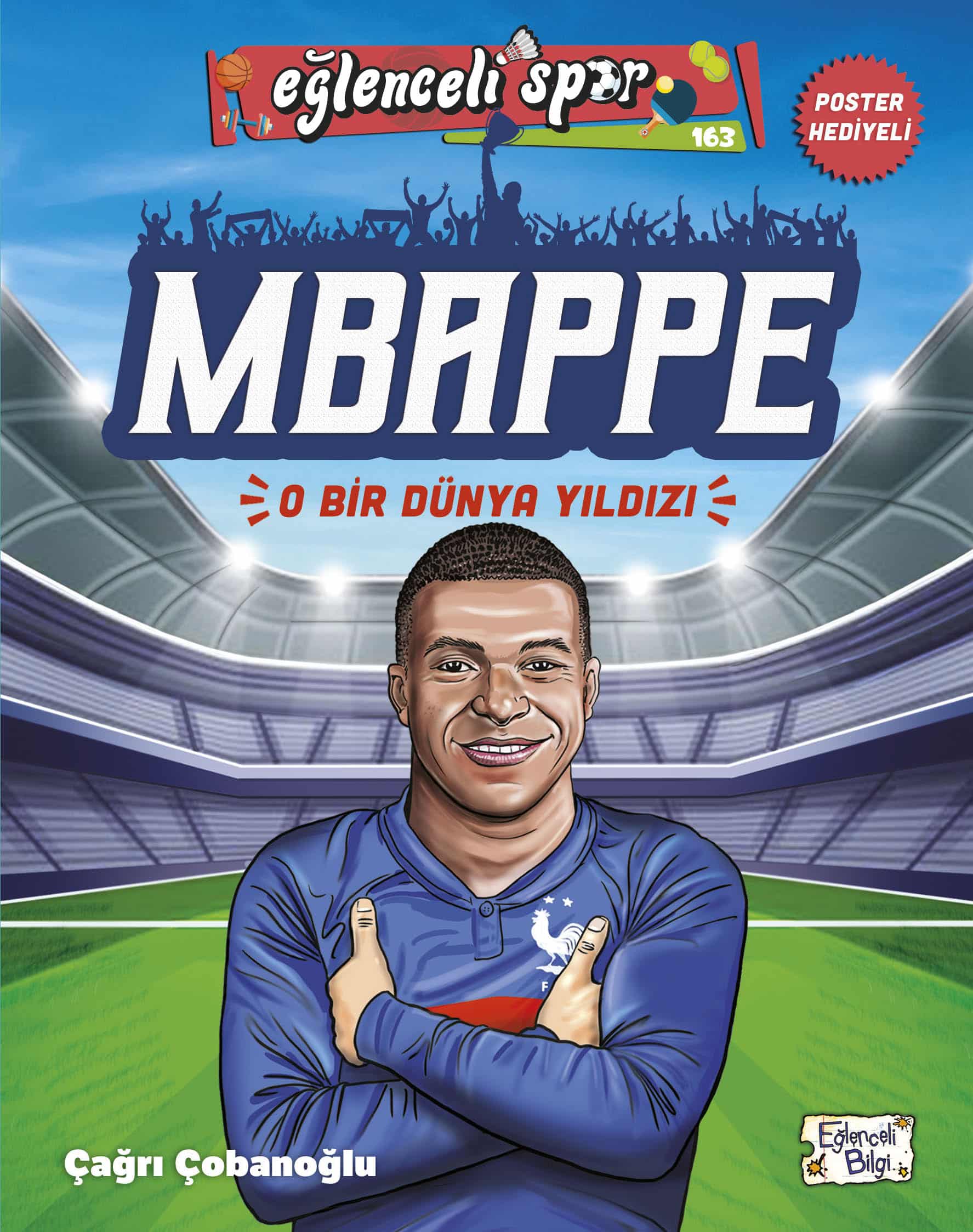 Mbappe – O Bir Dünya Yıldızı 1