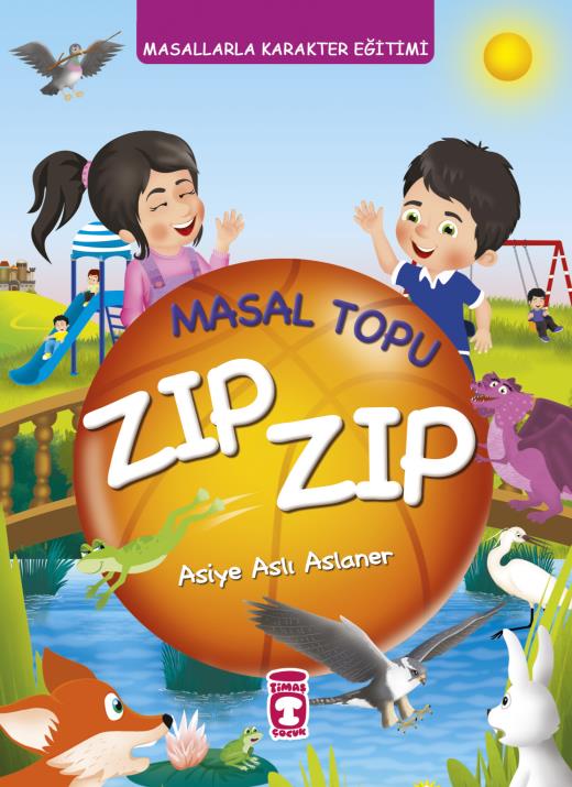 Masal Topu Zıp Zıp – Masallarla Karakter Eğitimi (Fleksi Cilt) 1