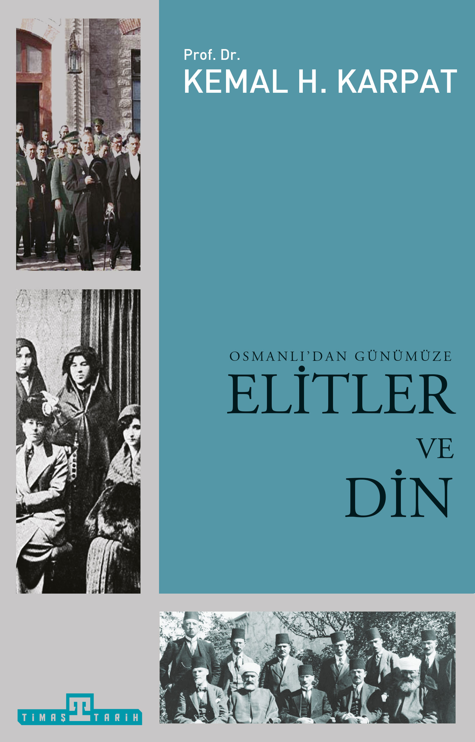 Osmanlı’dan Günümüze Elitler ve Din 1