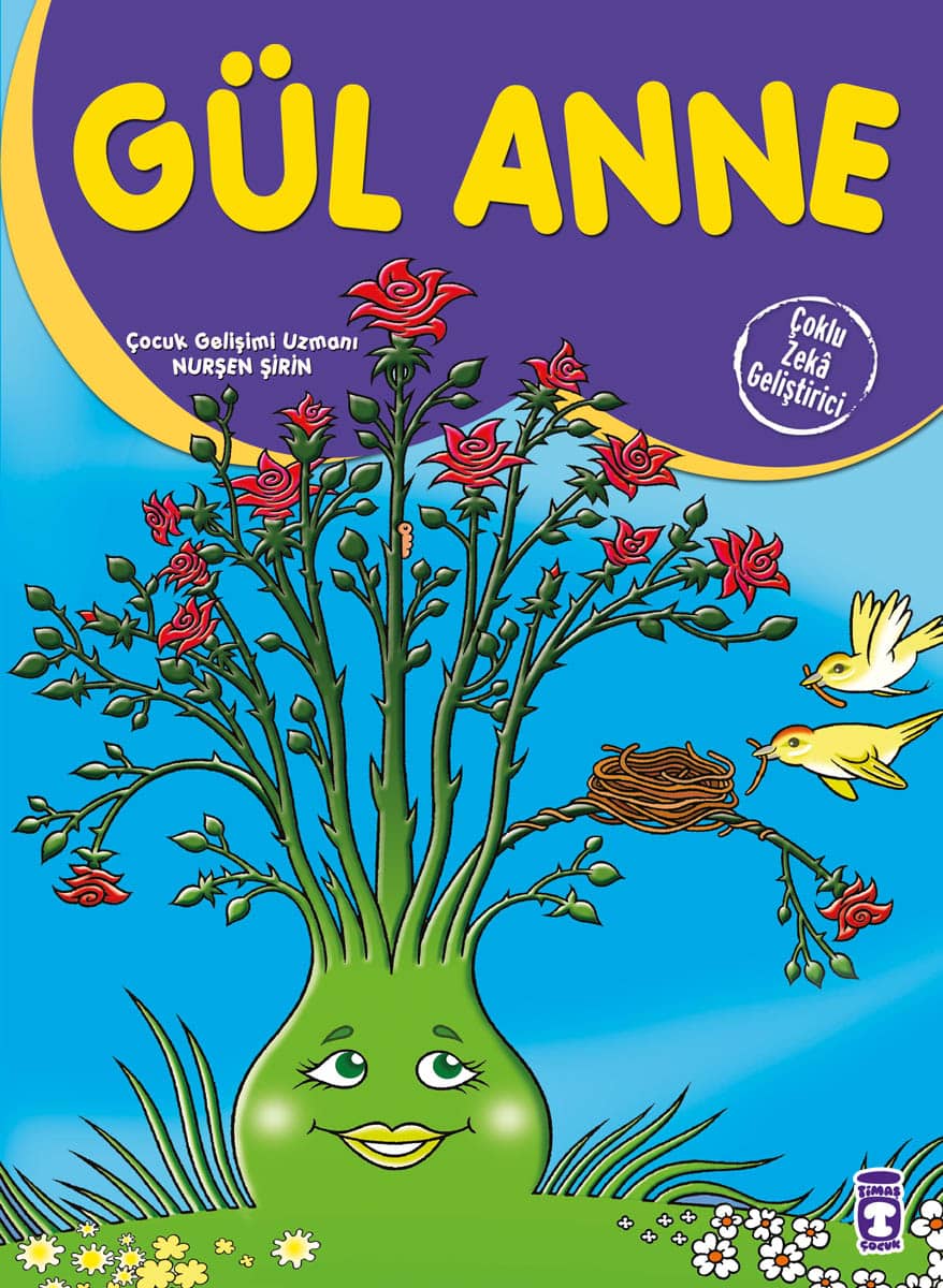 Gül Anne – Çoklu Zeka Geliştirici Masallar 1