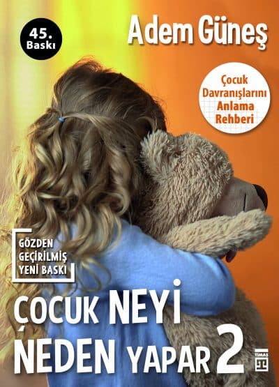 Çocuk Neyi Neden Yapar-2