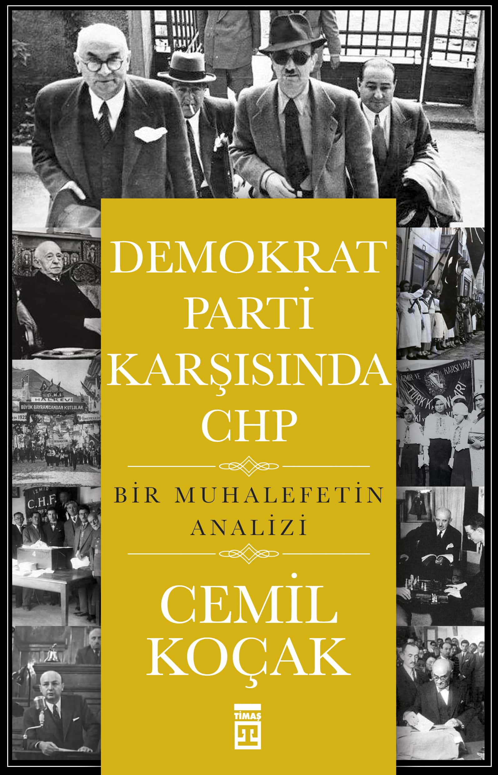 Demokrat Parti Karşısında CHP 1