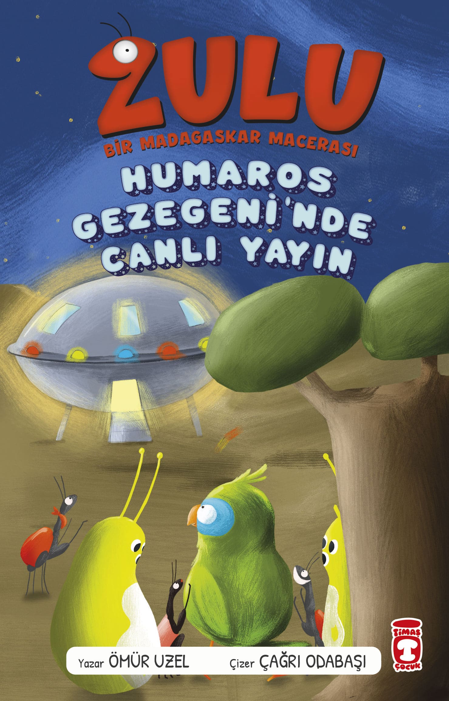 Zulu – Bir Madagaskar Macerası – Humaros Gezegeni’nde Canlı Yayın 4 1