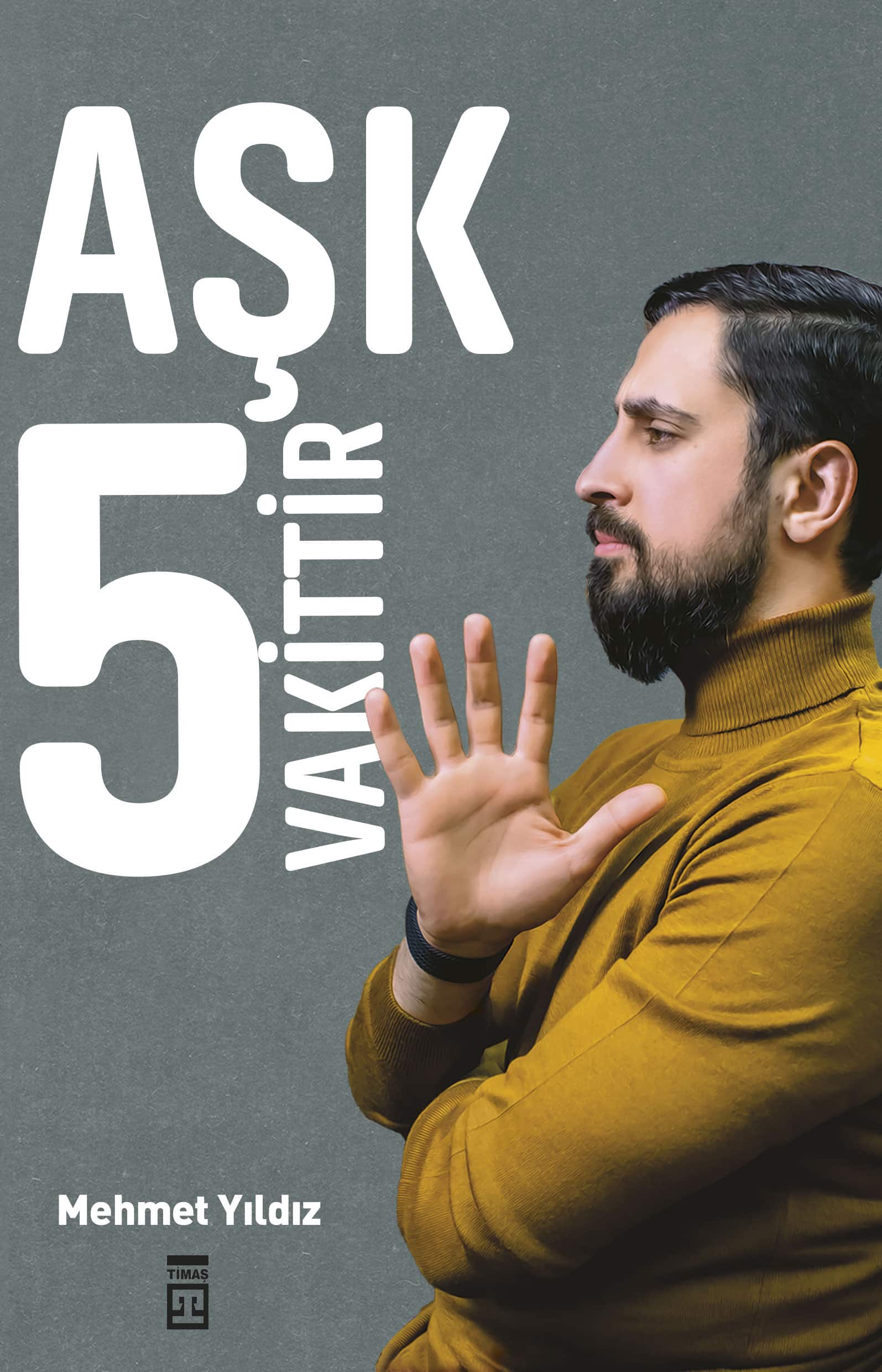 Aşk 5 Vakittir 1