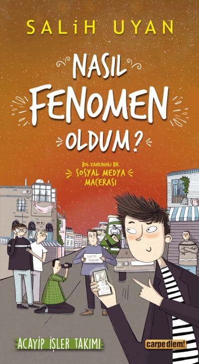 Nasıl Fenomen Oldum? (Acayip İşler Takımı)