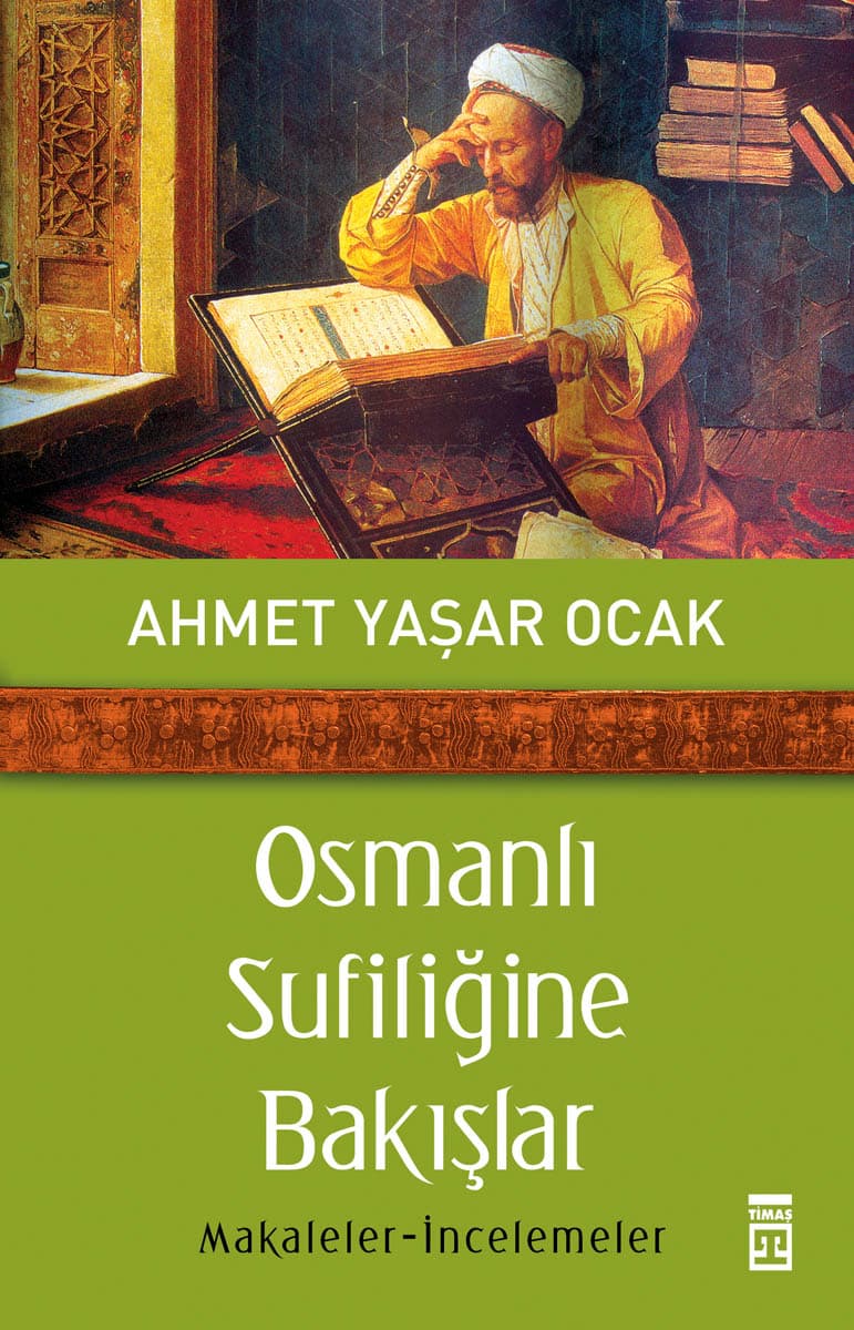 Osmanlı Sufiliğine Bakışlar 1