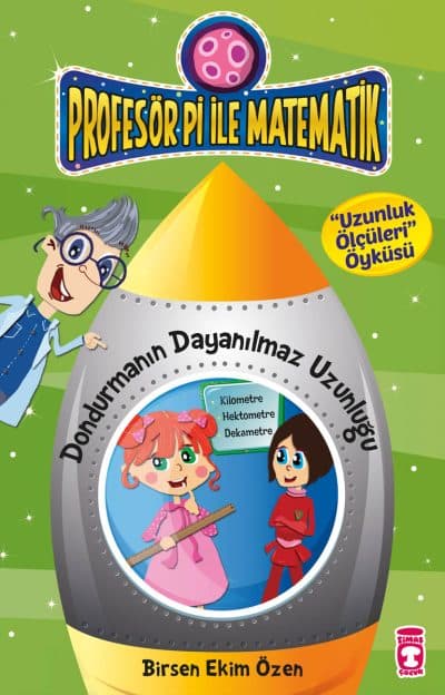 Dondurmanın Dayanılmaz Uzunluğu - Profesör Pi İle Matematik 1