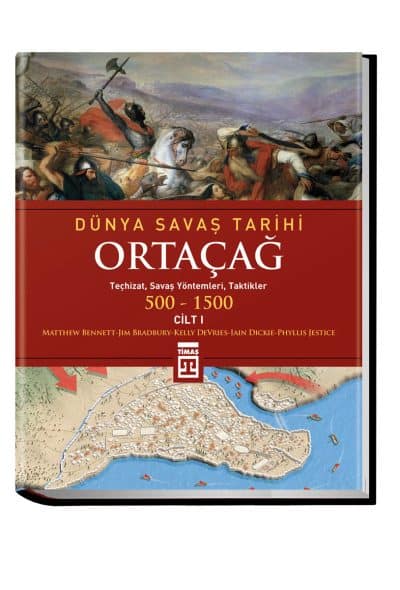 Dünya Savaş Tarihi: Ortaçağ (Cilt 1) (Ciltli)