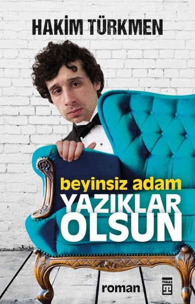 Beyinsiz Adam Yazıklar Olsun