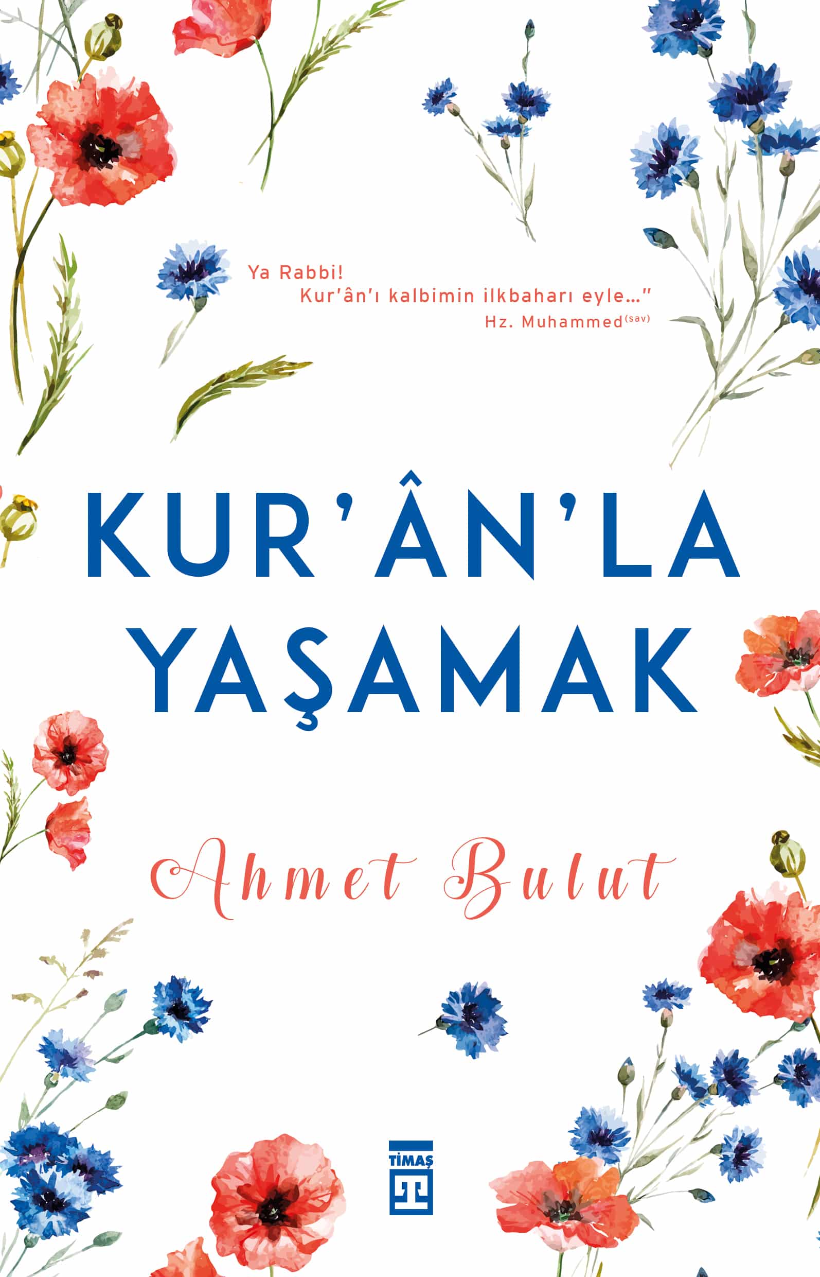 Kuran’la Yaşamak 1