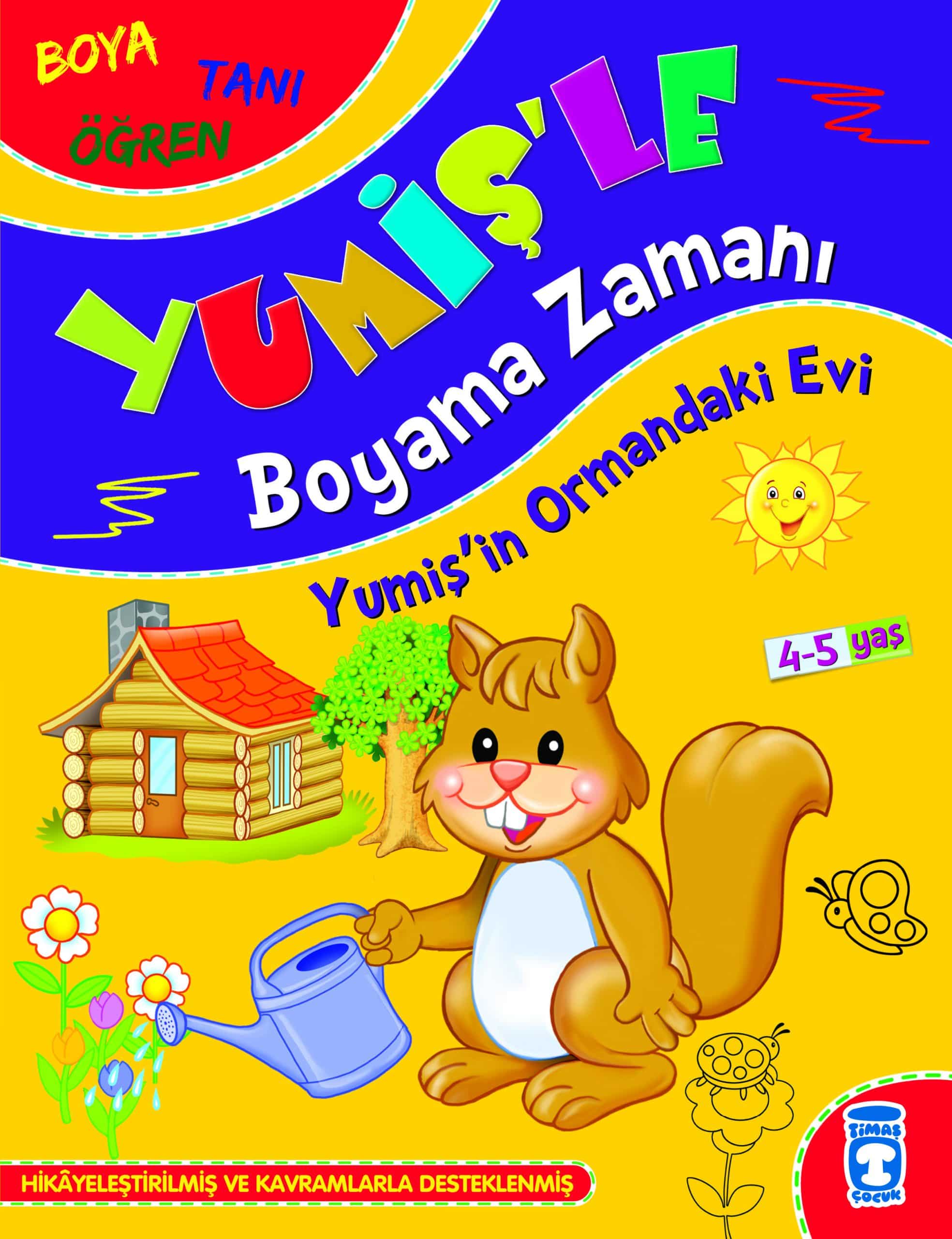 Yumiş'in Ormandaki Evi - Yumiş'le Boyama Zamanı