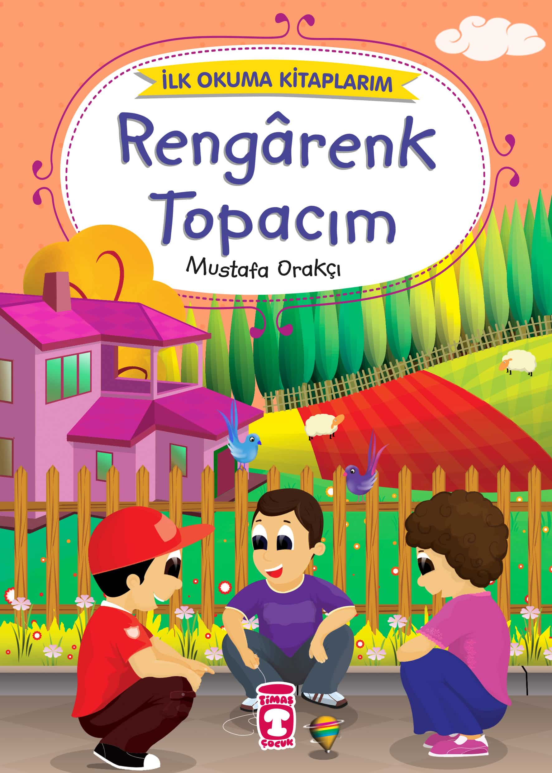 Rengarenk Topacım - İlk Okuma Kitaplarım