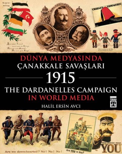 Dünya Medyasında Çanakkale Savaşları 1915 (Ciltli)