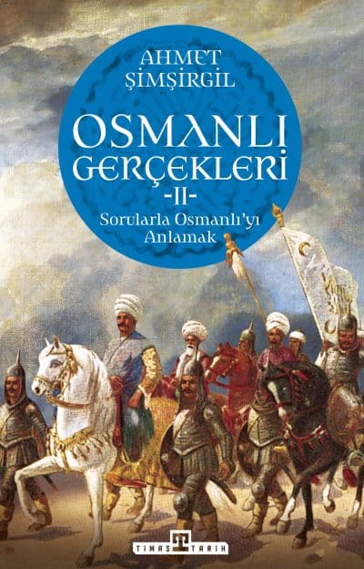 Osmanlı Gerçekleri 2