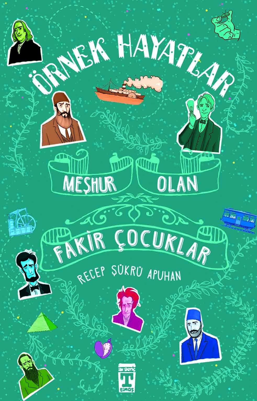 Meşhur Olan Fakir Çocuklar – Örnek Hayatlar 1