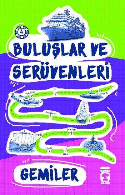 Gemiler - Buluşlar ve Serüvenleri