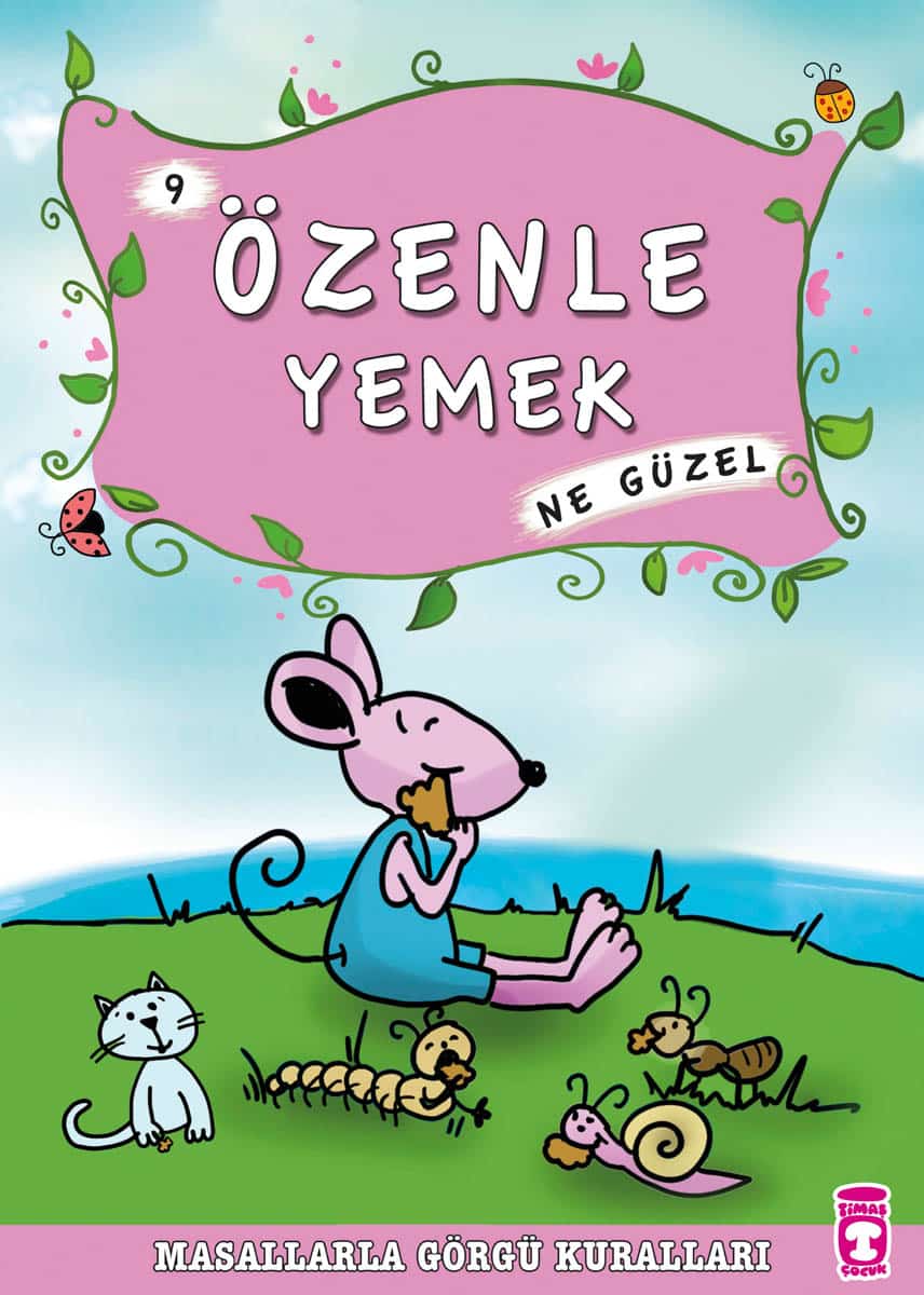 Özenle Yemek Ne Güzel – Masallarla Görgü Kuralları 9 1