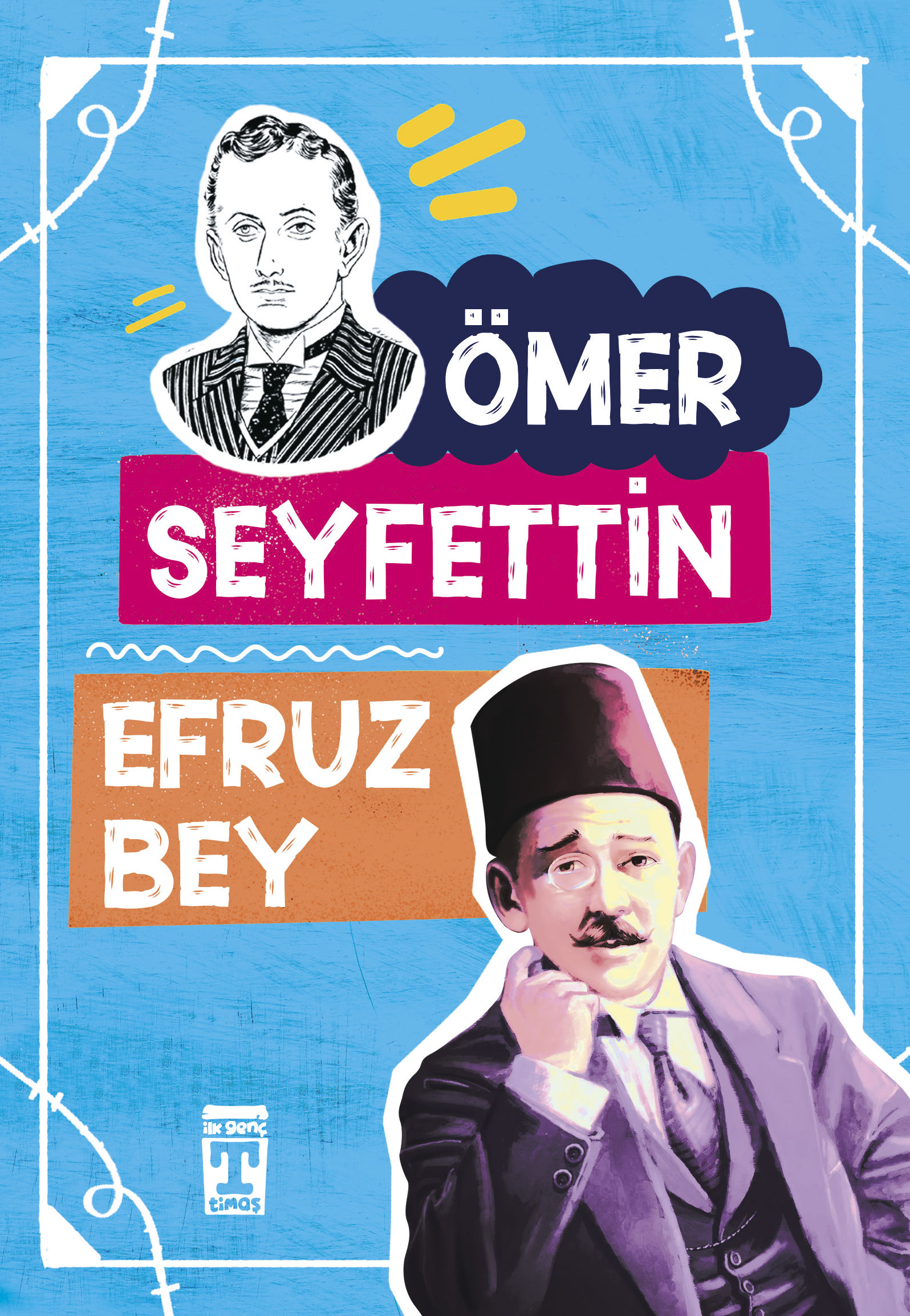 Efruz Bey – Ömer Seyfettin Dizisi 1