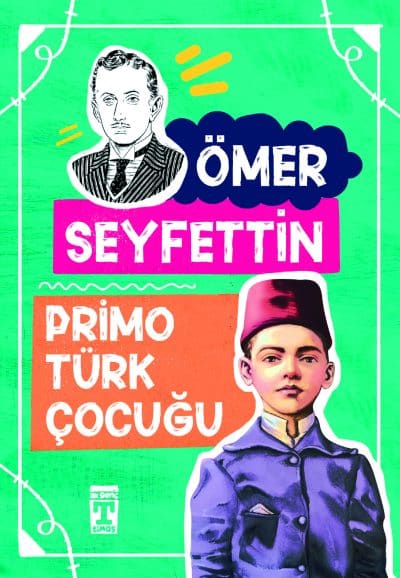 Primo Türk Çocuğu - Ömer Seyfettin Dizisi