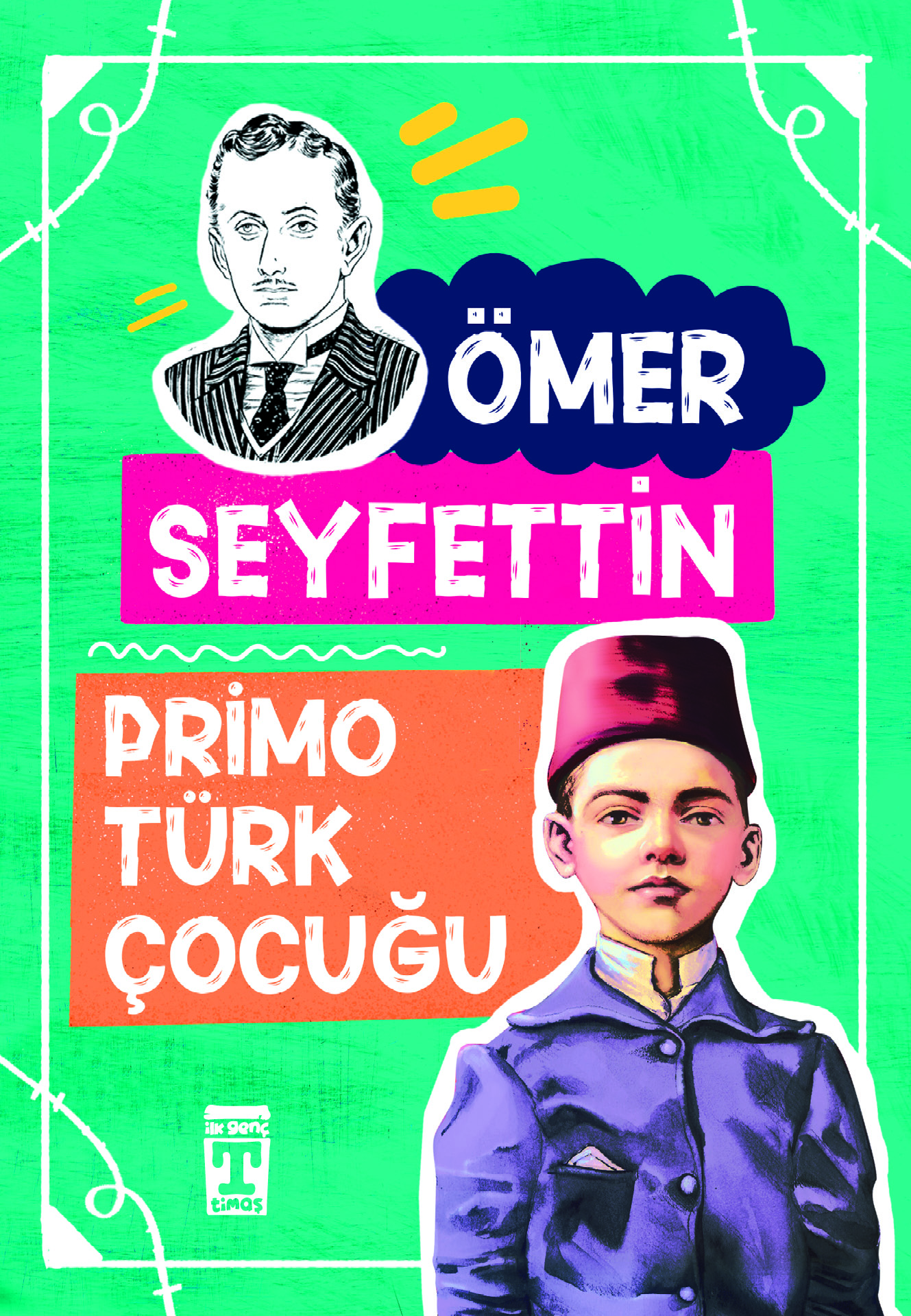 Primo Türk Çocuğu - Ömer Seyfettin Dizisi