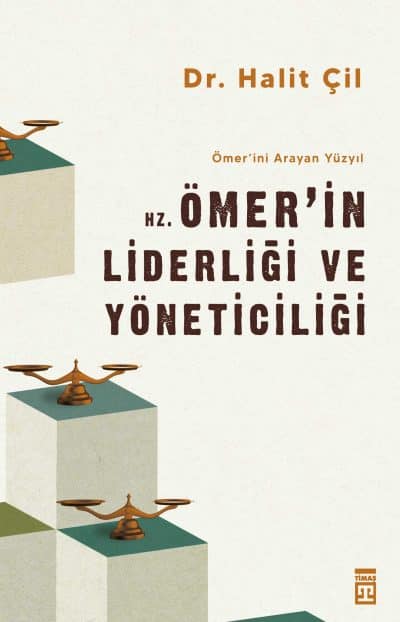 Hz. Ömer'in Liderliği ve Yöneticiliği