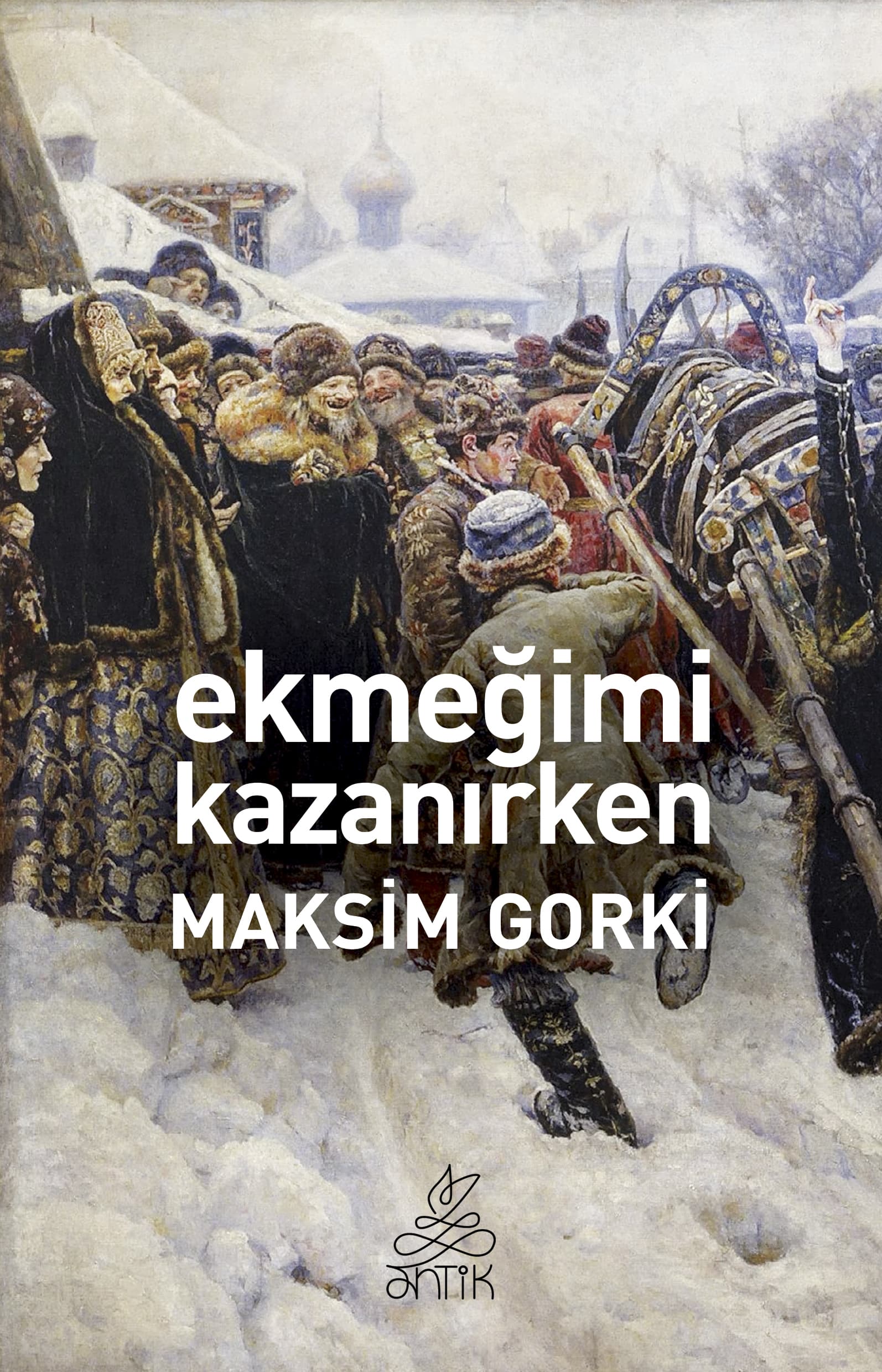 Ekmeğimi Kazanırken 1