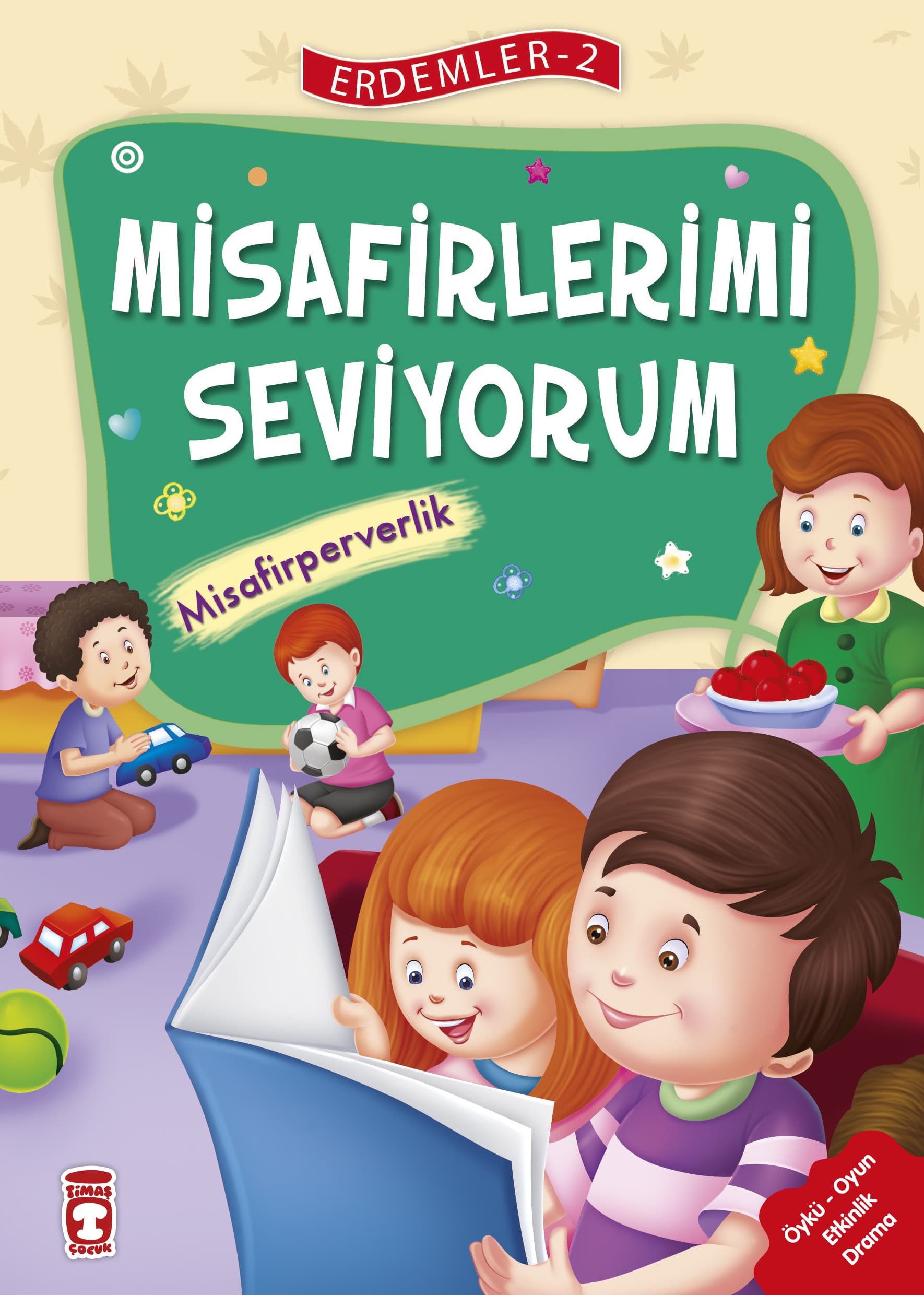 Misafirlerimi Seviyorum – Erdemler 2 1