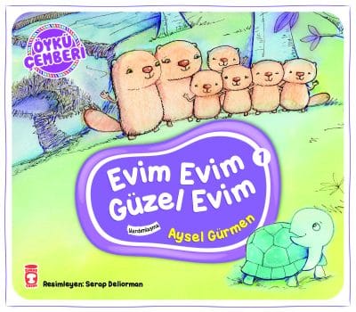 Evim Evim Güzel Evim - Öykü Çemberi 1