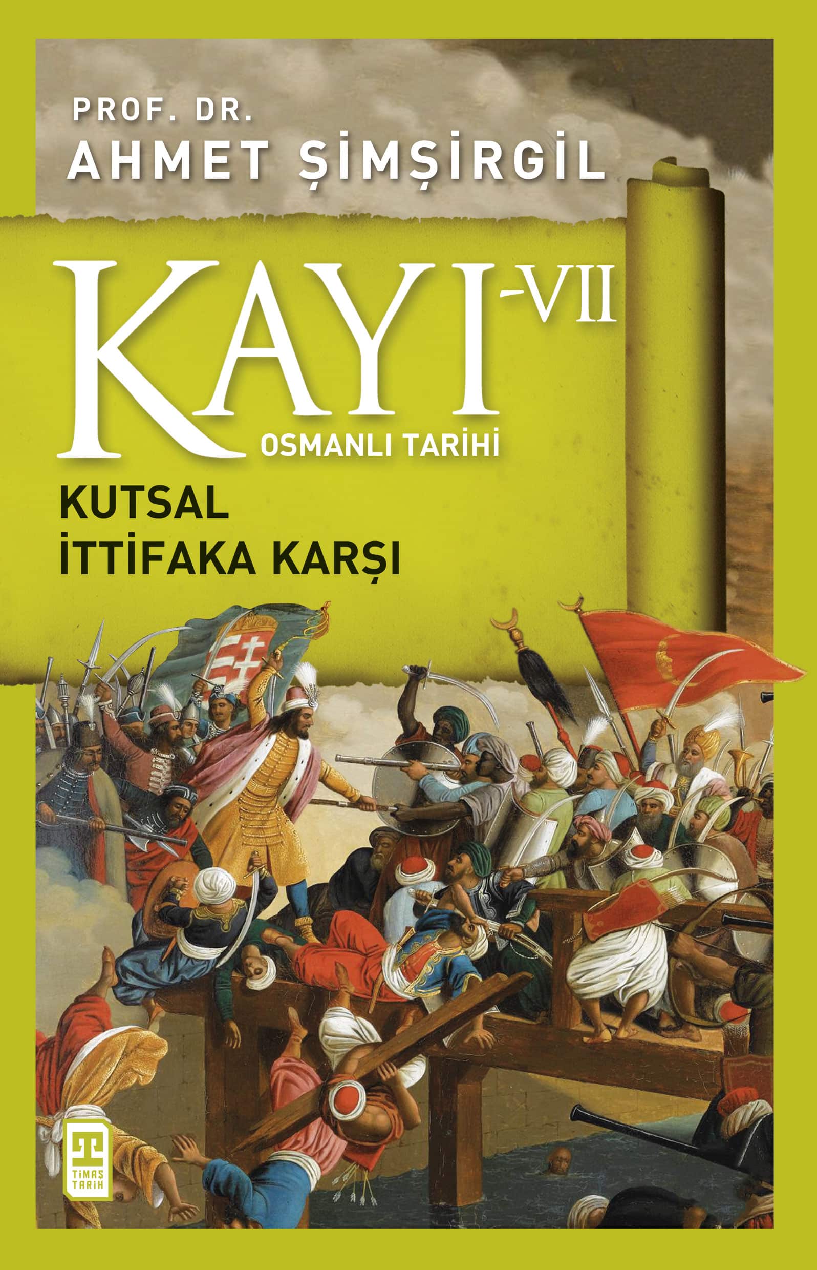 Kayı 7: Kutsal İttifaka Karşı 1