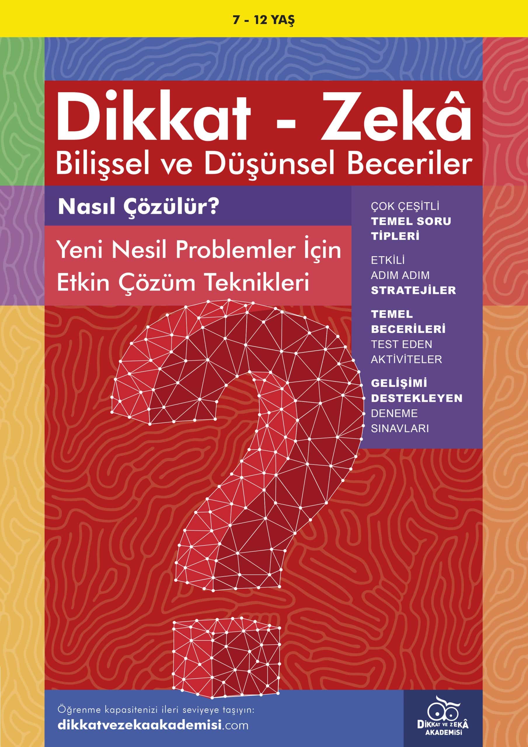 Nasıl Çözülür? (7 – 12 Yaş) – Dikkat Zeka 1