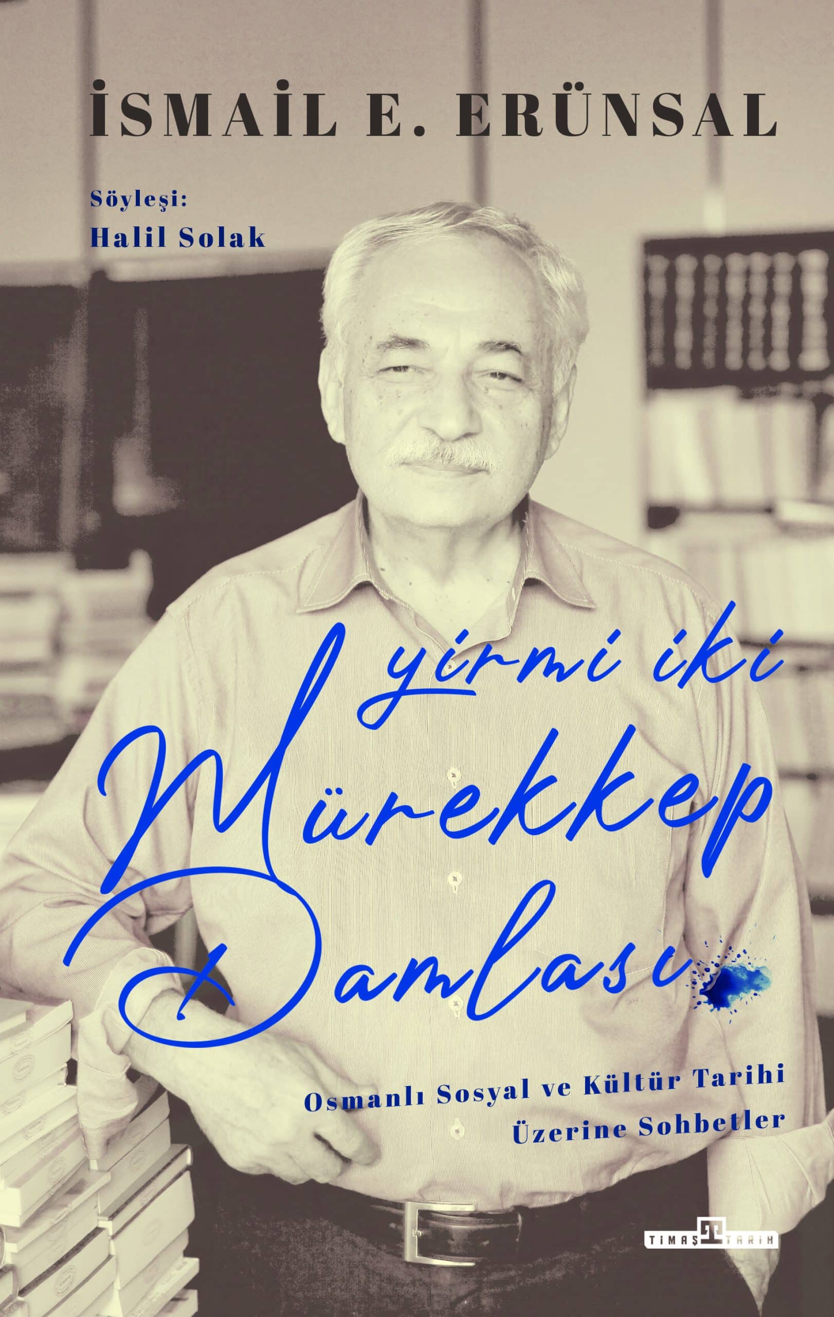 Yirmi İki Mürekkep Damlası (Ciltli)