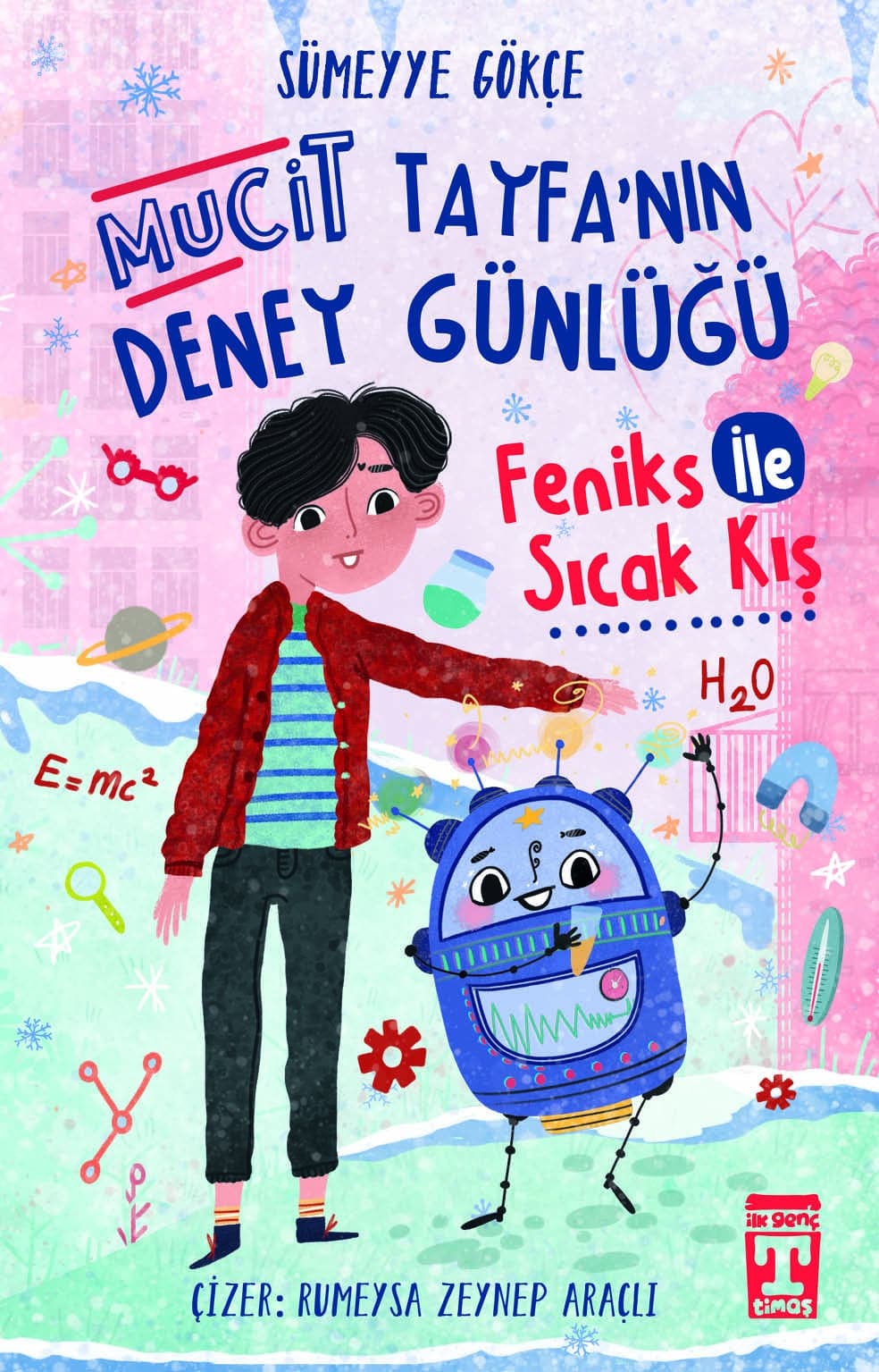 Mucit Tayfa’nın Deney Günlüğü – Feniks İle Sıcak Kış 1