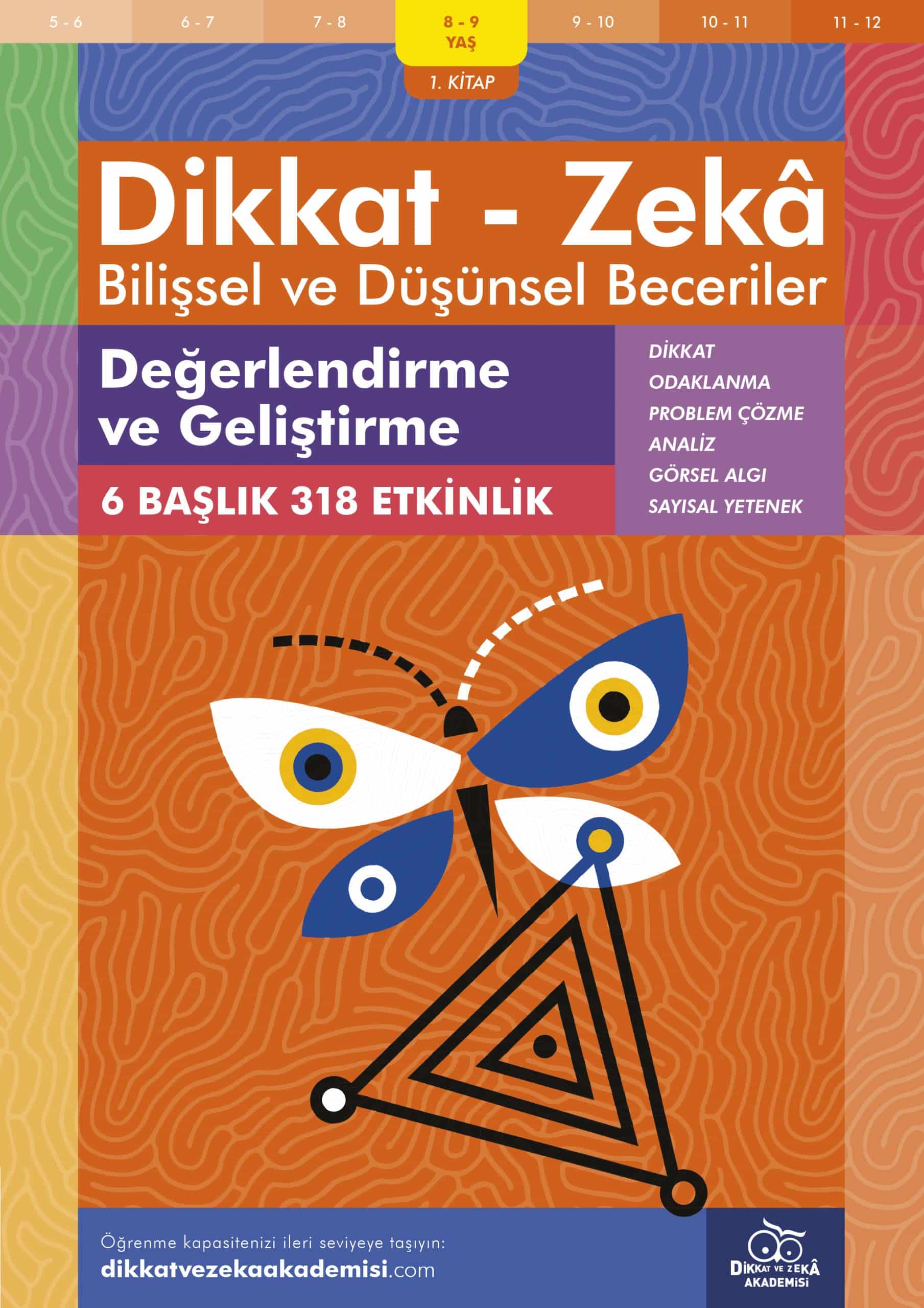 Değerlendirme ve Geliştirme (8 - 9 Yaş) - Dikkat Zeka