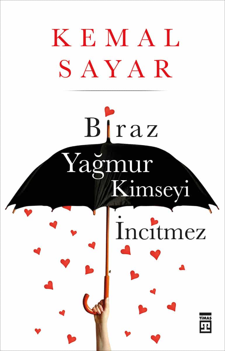 Biraz Yağmur Kimseyi İncitmez 1