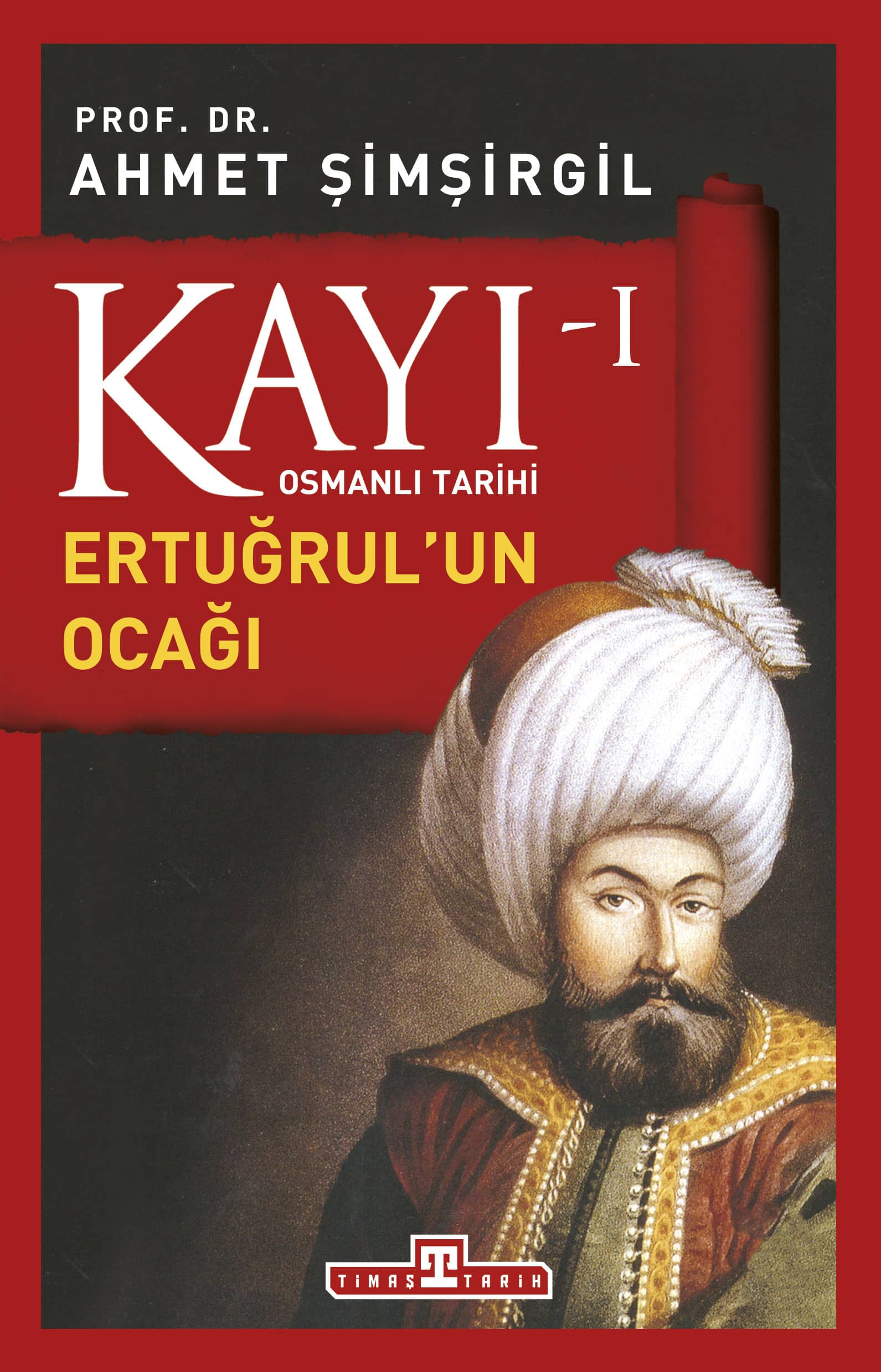 Kayı 1: Ertuğrul’un Ocağı 1