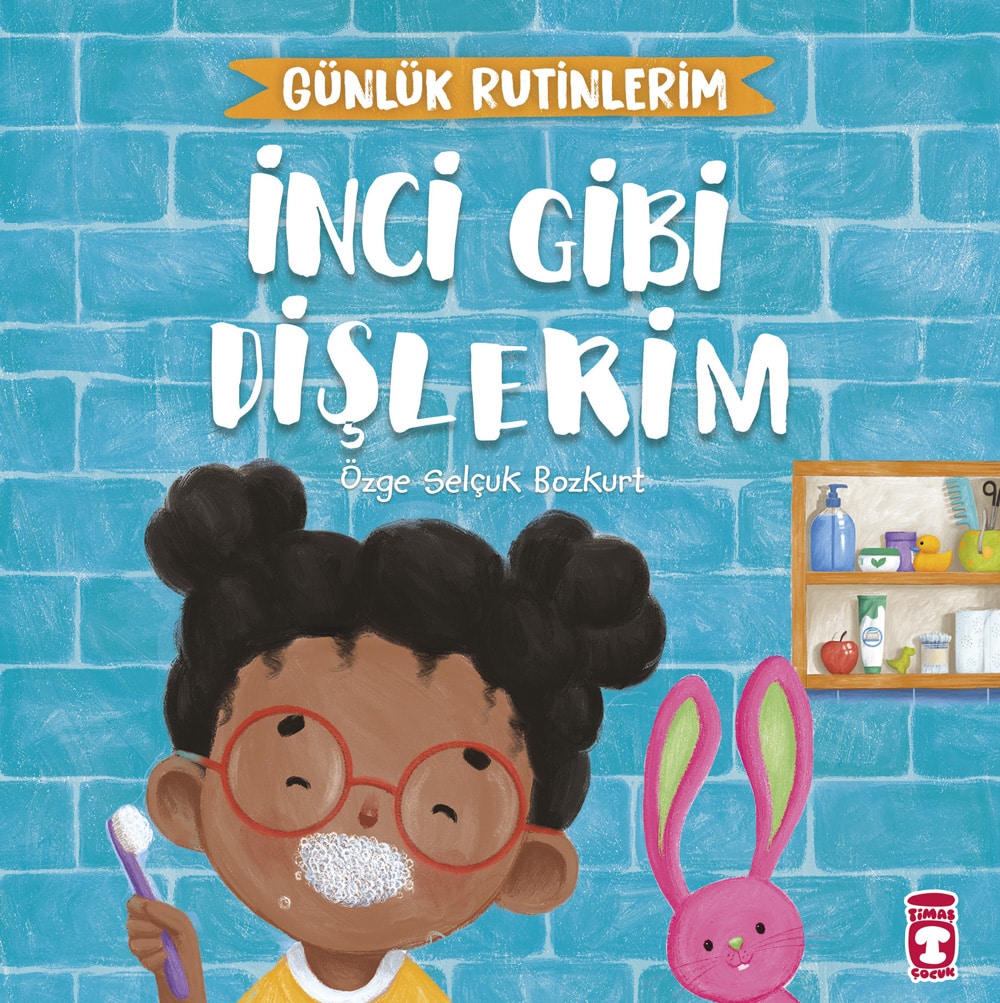 İnci Gibi Dişlerim – Günlük Rutinlerim 1