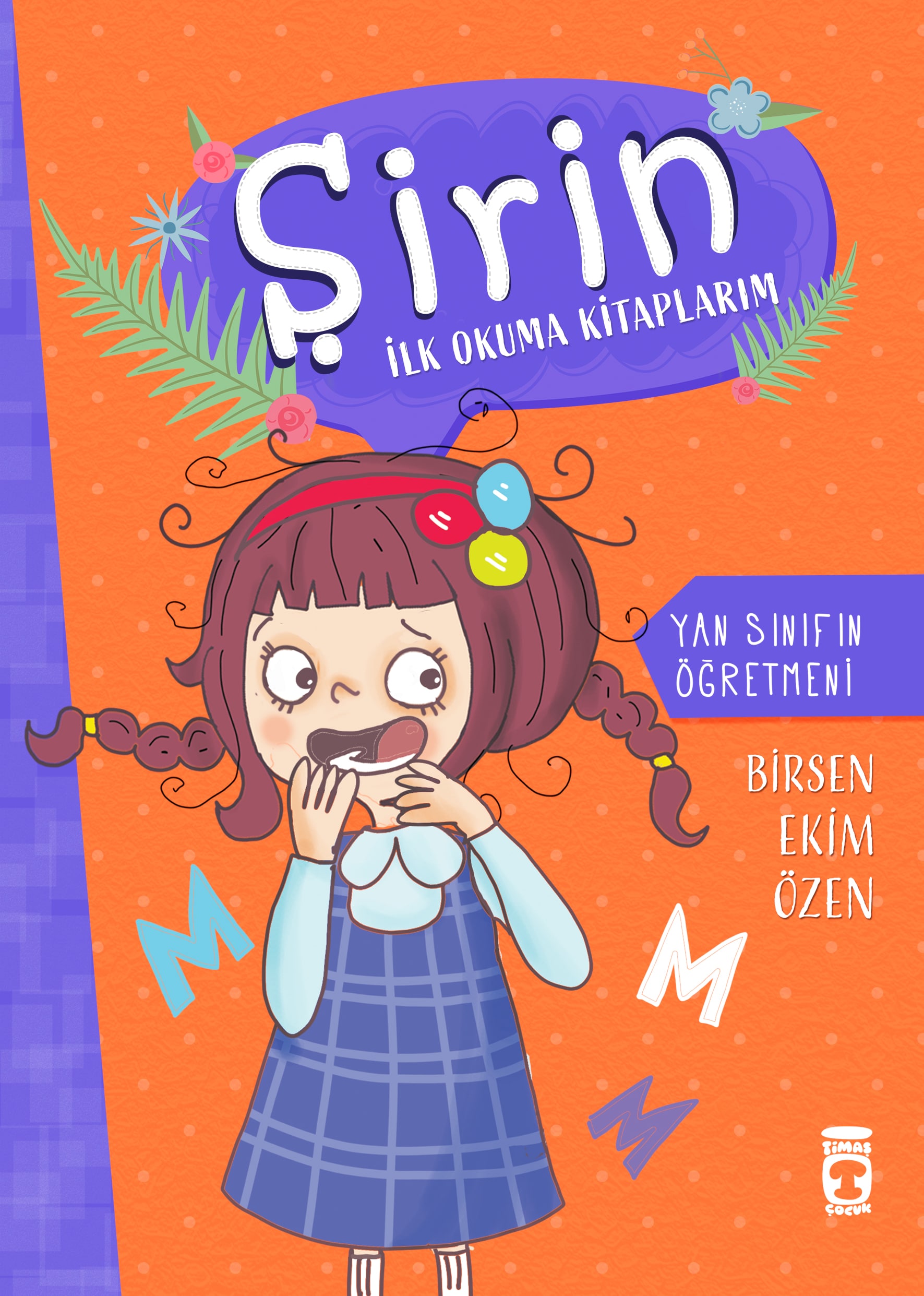 Yan Sınıfın Öğretmeni – Şirin İlk Okuma Kitaplarım 8 1