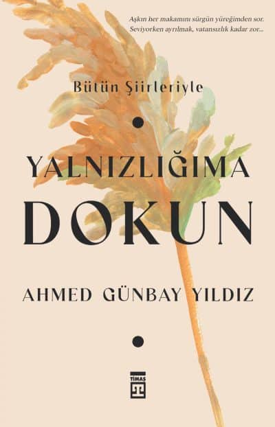 Yalnızlığıma Dokun