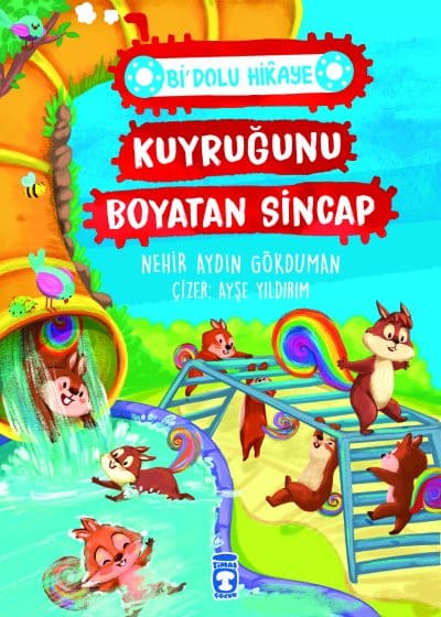 Kuyruğunu Boyatan Sincap - Bi' Dolu Hikaye