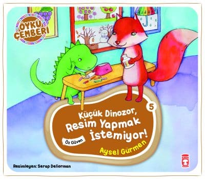 Küçük Dinozor Resim Yapmak İstemiyor - Öykü Çemberi 5