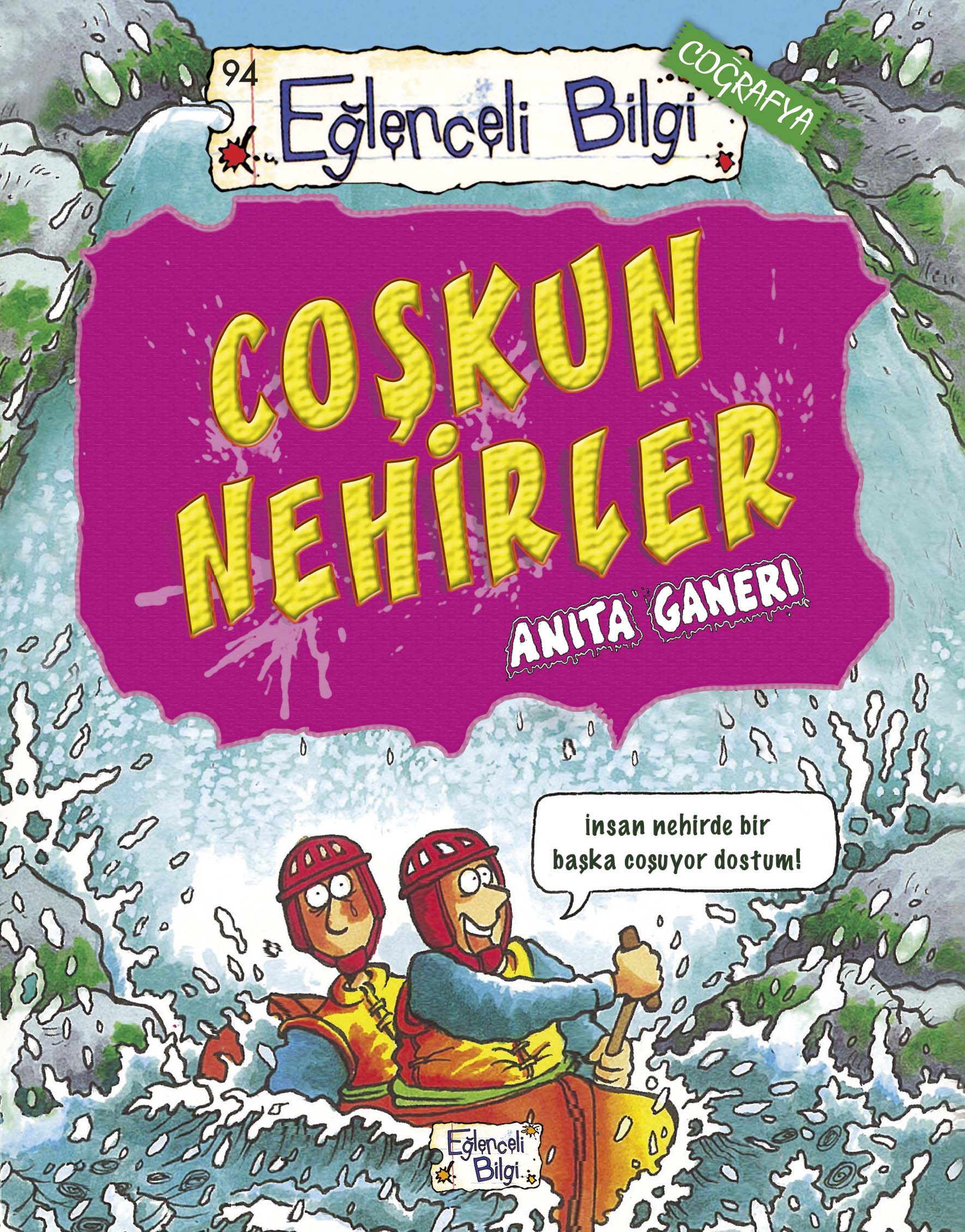 Coşkun Nehirler