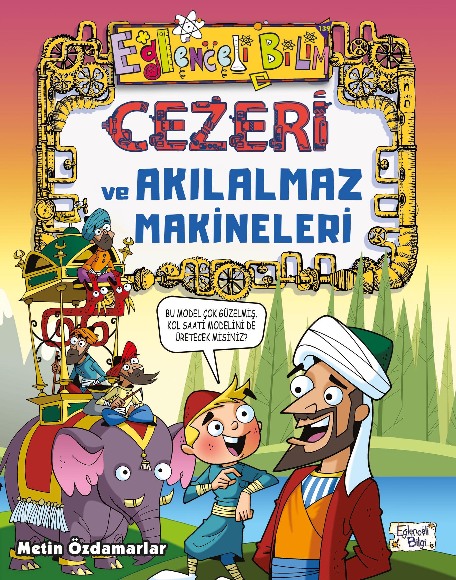 Cezeri ve Akılalmaz Makineleri 1