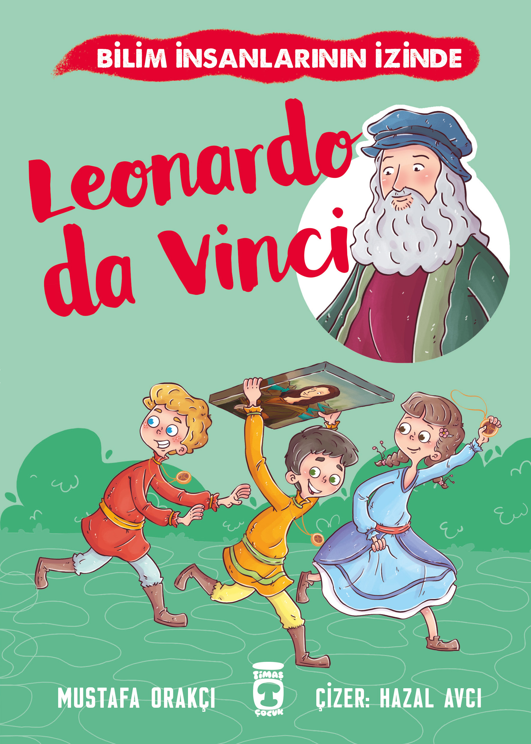 Leonardo Da Vinci – Bilim İnsanlarının İzinde 1