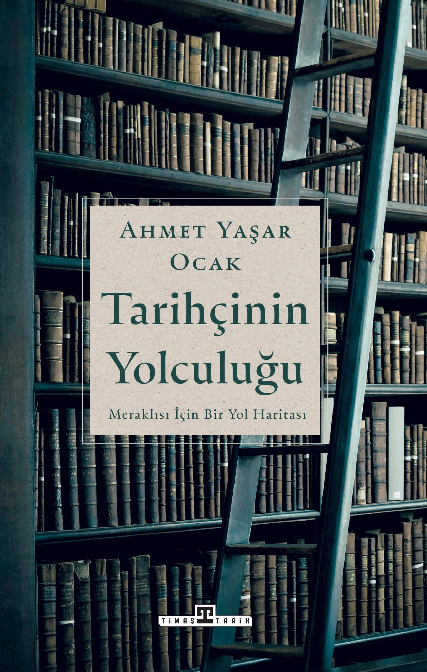 Tarihçinin Yolculuğu 1