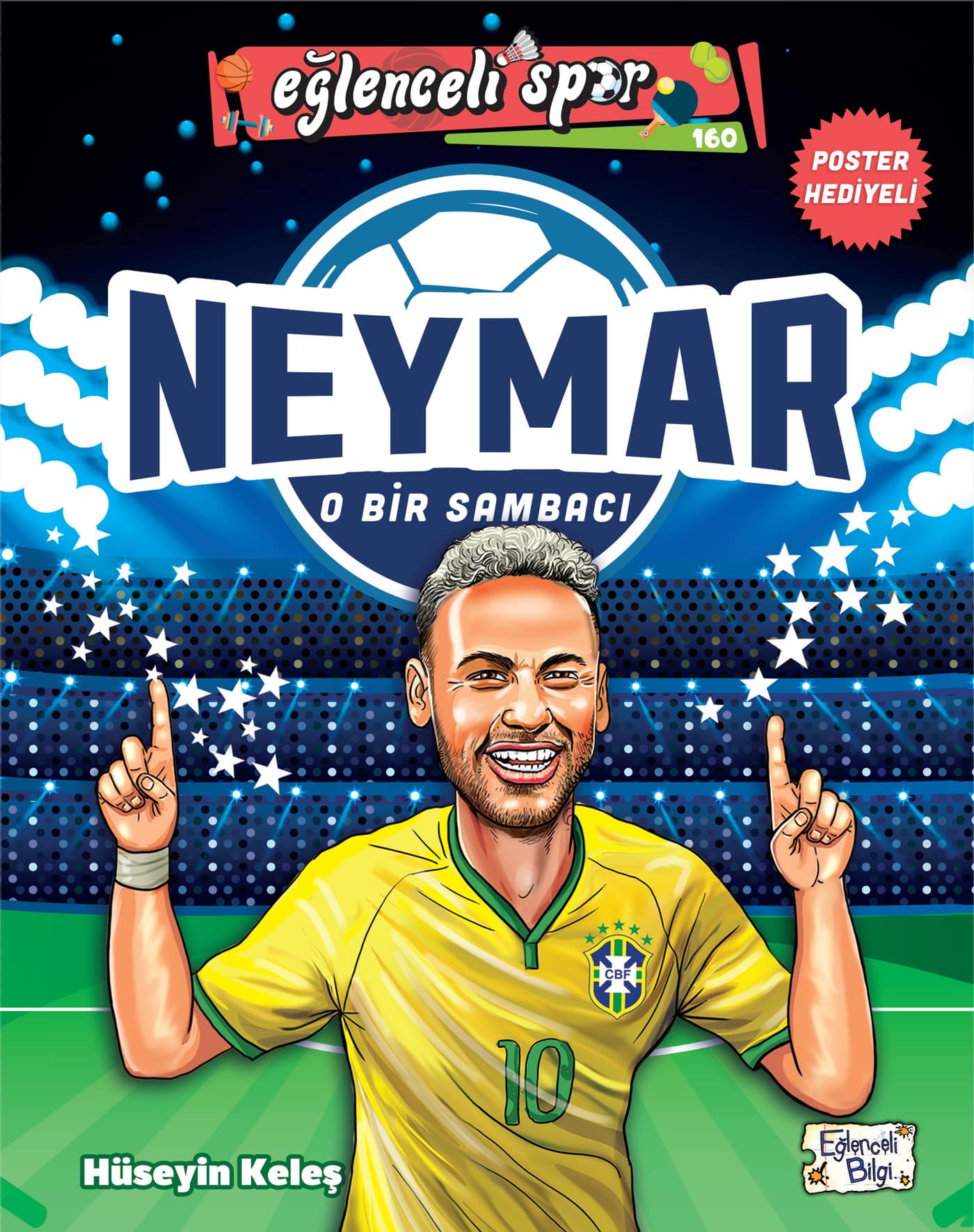 Neymar – O Bir Sambacı 1